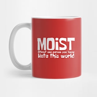 moist Mug